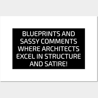 Where Architects Excel in Structure and Satire! Posters and Art